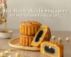 Best Mooncakes in Singapore for Mid Autumn Festival 2022